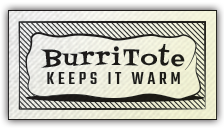 BurriTote - Keeps your Burritos Warm